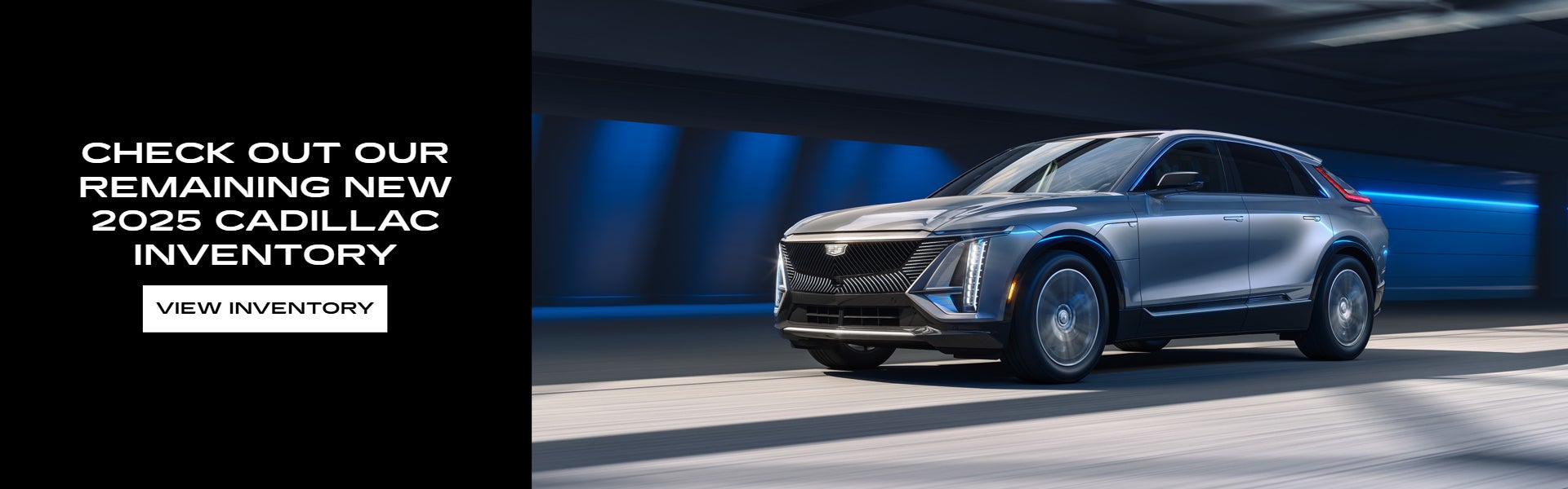Check out our remaining New 2025 Cadillac Inventory